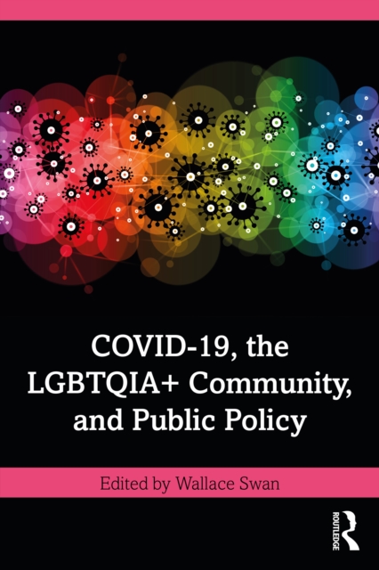 COVID-19, the LGBTQIA+ Community, and Public Policy, EPUB eBook