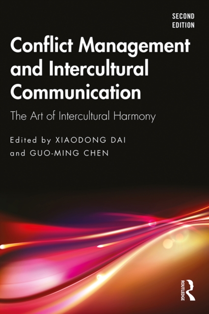Conflict Management and Intercultural Communication : The Art of Intercultural Harmony, EPUB eBook