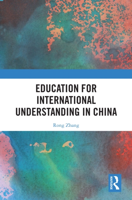 Education for International Understanding in China, EPUB eBook