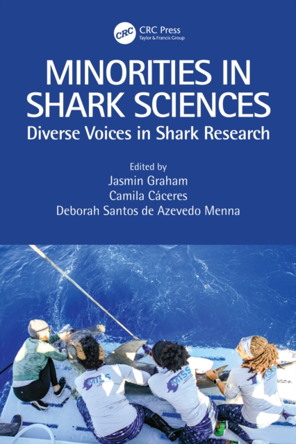 Minorities in Shark Sciences : Diverse Voices in Shark Research, PDF eBook