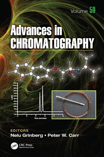Advances in Chromatography : Volume 59, PDF eBook