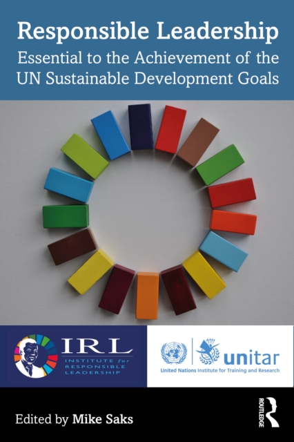 Responsible Leadership : Essential to the Achievement of the UN Sustainable Development Goals, EPUB eBook