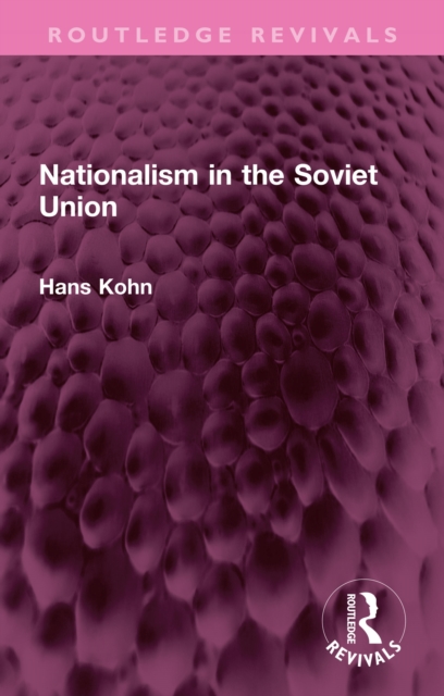 Nationalism in the Soviet Union, PDF eBook