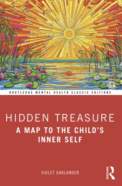 Hidden Treasure : A Map to the Child's Inner Self, EPUB eBook