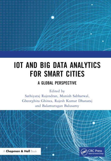 IoT and Big Data Analytics for Smart Cities : A Global Perspective, EPUB eBook