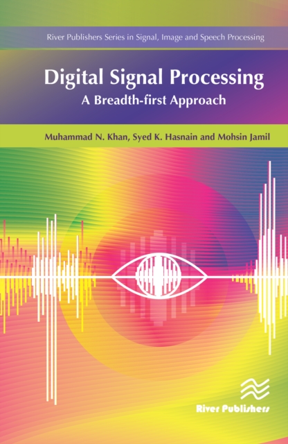 Digital Signal Processing : A Breadth-First Approach, EPUB eBook