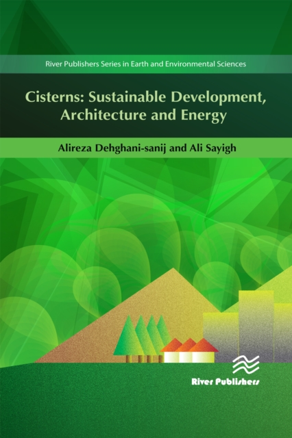Cisterns : Sustainable Development, Architecture and Energy, EPUB eBook