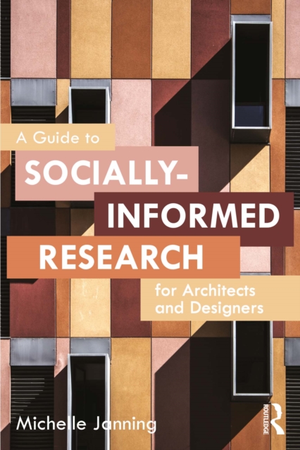 A Guide to Socially-Informed Research for Architects and Designers, PDF eBook