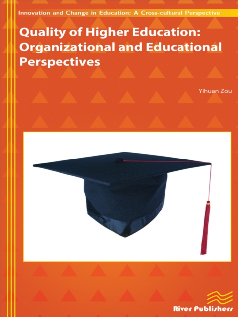 Quality of Higher Education : Organizational and Educational Perspectives, PDF eBook