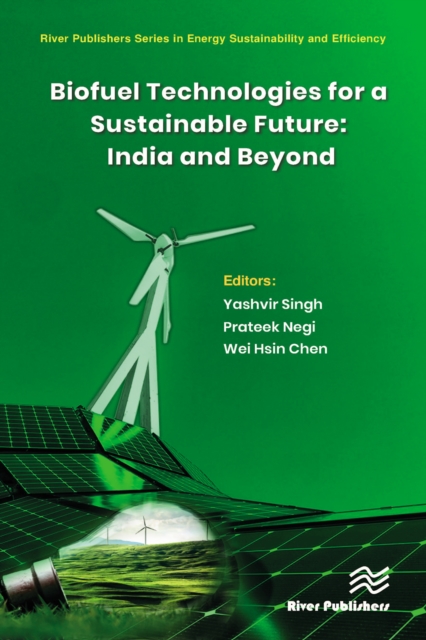 Biofuel Technologies for a Sustainable Future: India and Beyond, PDF eBook