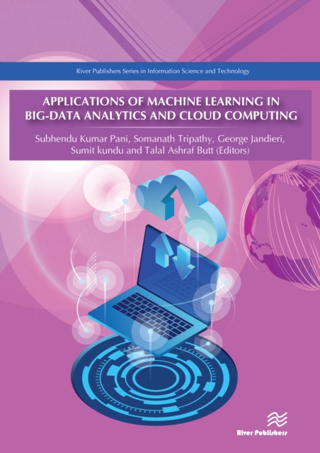 Applications of Machine Learning in Big-Data Analytics and Cloud Computing, EPUB eBook