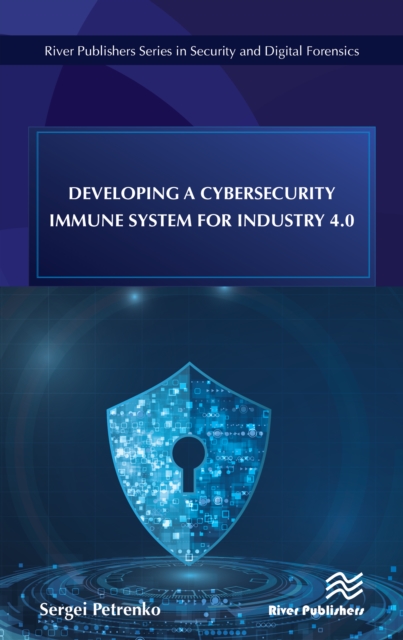 Developing a Cybersecurity Immune System for Industry 4.0, EPUB eBook