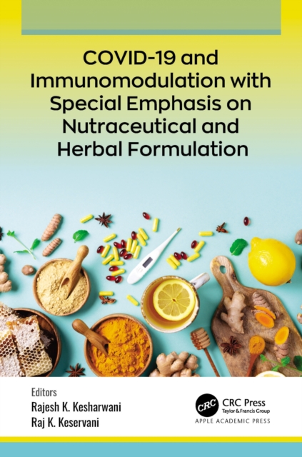 COVID-19 and Immunomodulation with Special Emphasis on Nutraceutical and Herbal Formulation, EPUB eBook