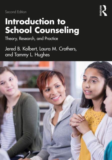 Introduction to School Counseling : Theory, Research, and Practice, EPUB eBook