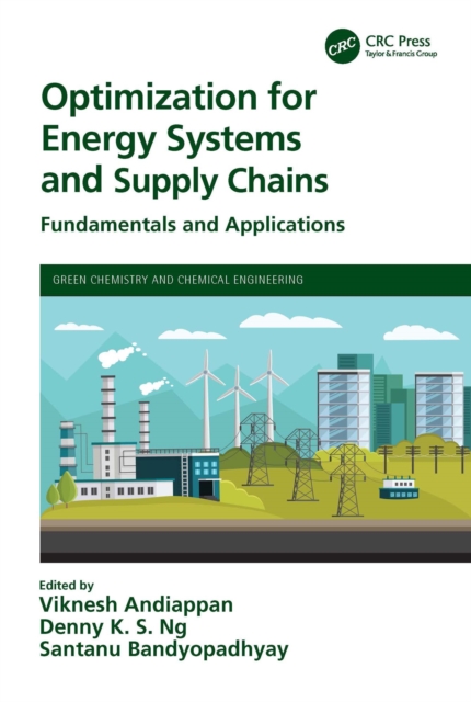 Optimization for Energy Systems and Supply Chains : Fundamentals and Applications, EPUB eBook