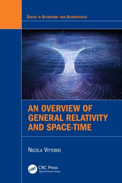 An Overview of General Relativity and Space-Time, PDF eBook
