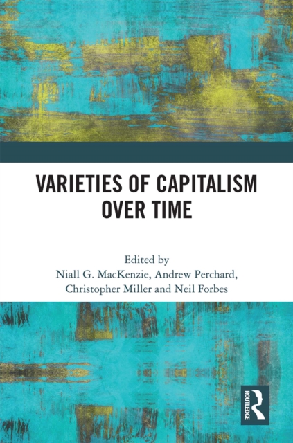 Varieties of Capitalism Over Time, EPUB eBook