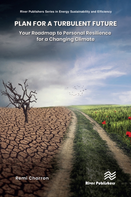 Plan for a Turbulent Future : Your Roadmap to Personal Resilience for a Changing Climate, EPUB eBook