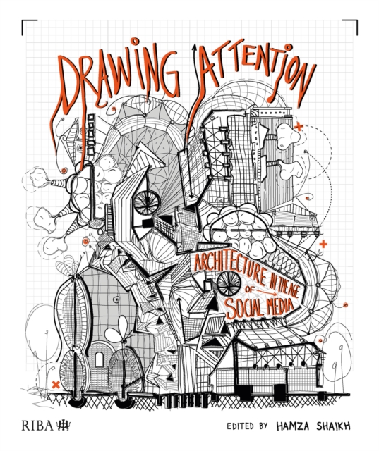 Drawing Attention : Architecture in the Age of Social Media, EPUB eBook