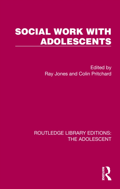 Social Work with Adolescents, PDF eBook