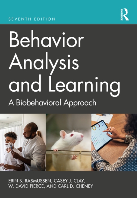 Behavior Analysis and Learning : A Biobehavioral Approach, PDF eBook