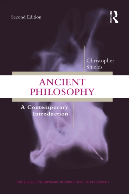 Ancient Philosophy : A Contemporary Introduction, PDF eBook