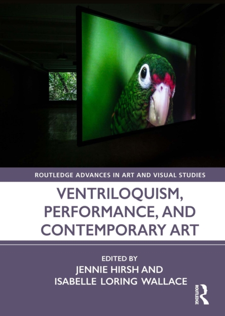 Ventriloquism, Performance, and Contemporary Art, EPUB eBook