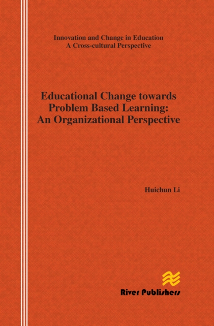 Educational Change Towards Problem Based Learning : An Organizational Perspective, PDF eBook