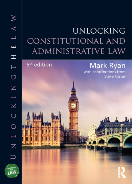 Unlocking Constitutional and Administrative Law, EPUB eBook