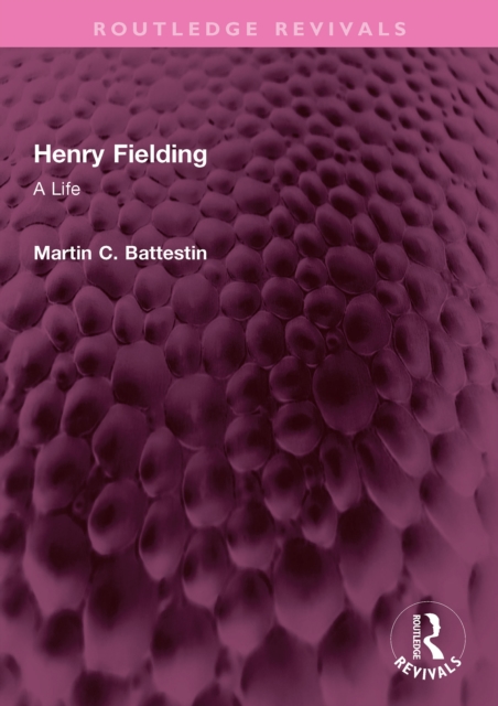 Henry Fielding : A Life, EPUB eBook
