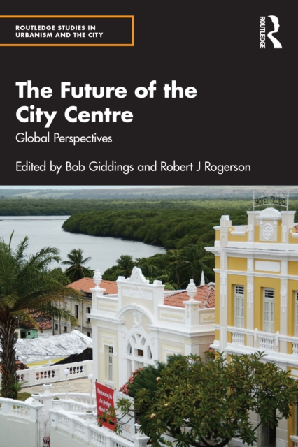 The Future of the City Centre : Global Perspectives, PDF eBook