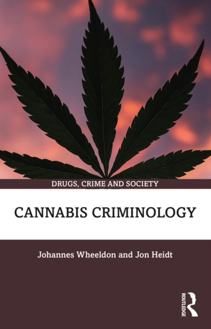 Cannabis Criminology, PDF eBook