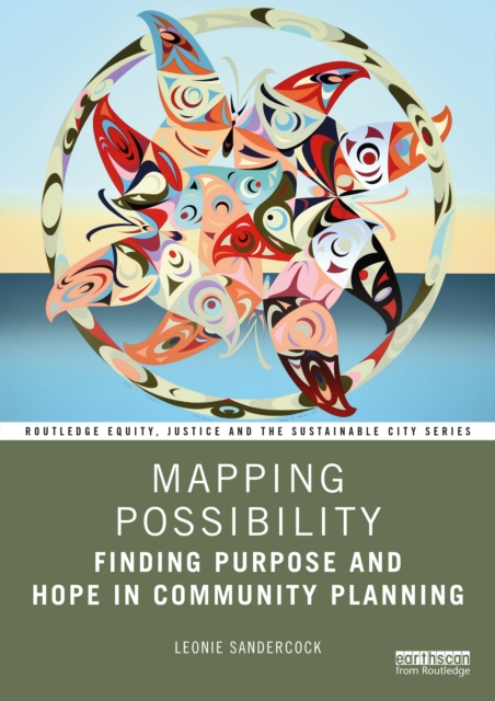 Mapping Possibility : Finding Purpose and Hope in Community Planning, PDF eBook