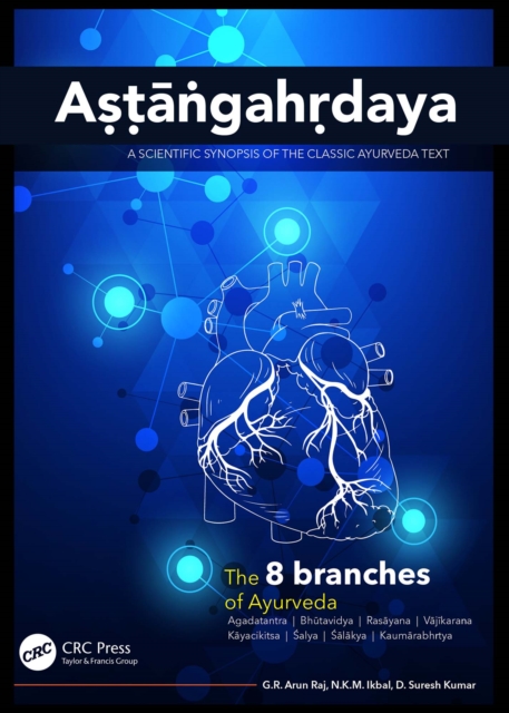 Astangahrdaya : A Scientific Synopsis of the Classic Ayurveda Text, PDF eBook