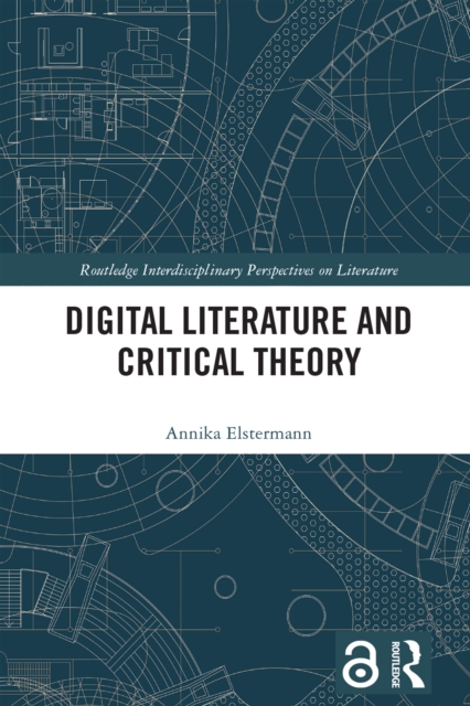 Digital Literature and Critical Theory, EPUB eBook