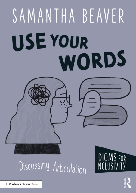 Use Your Words : Discussing Articulation, PDF eBook