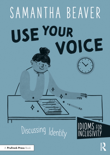 Use Your Voice : Discussing Identity, EPUB eBook