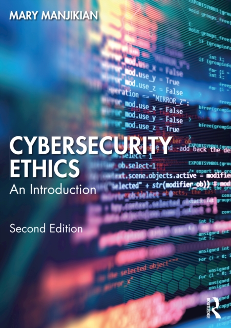 Cybersecurity Ethics : An Introduction, PDF eBook