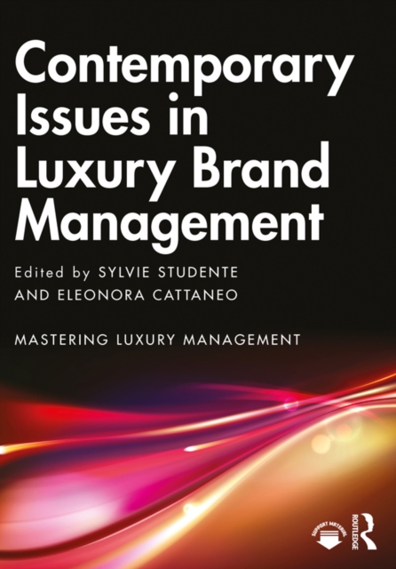 Contemporary Issues in Luxury Brand Management, PDF eBook