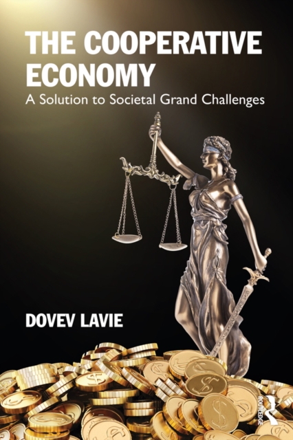 The Cooperative Economy : A Solution to Societal Grand Challenges, PDF eBook