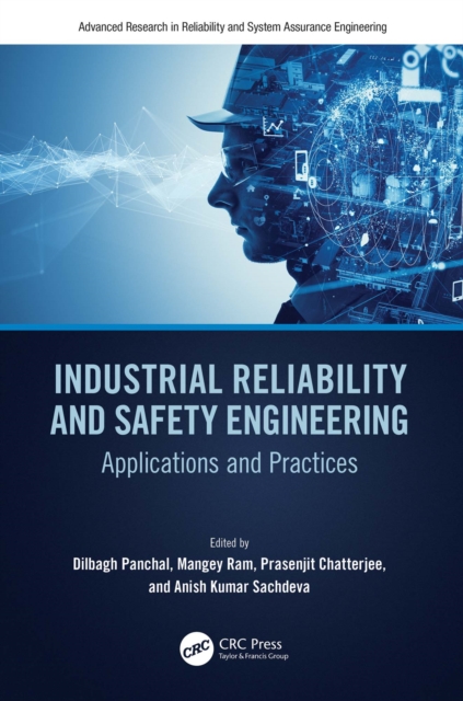 Industrial Reliability and Safety Engineering : Applications and Practices, PDF eBook