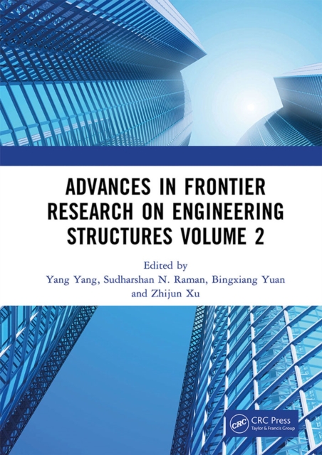 Advances in Frontier Research on Engineering Structures Volume 2 : Proceedings of the 6th International Conference on Civil Architecture and Structural Engineering (ICCASE 2022), Guangzhou, China, 20-, EPUB eBook