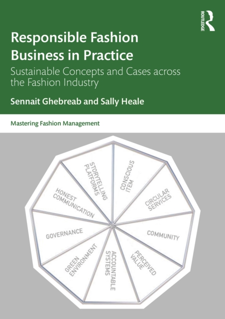 Responsible Fashion Business in Practice : Sustainable Concepts and Cases across the Fashion Industry, PDF eBook