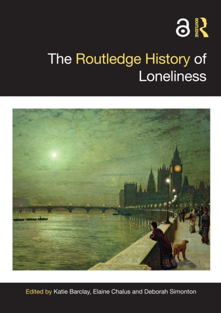 The Routledge History of Loneliness, PDF eBook