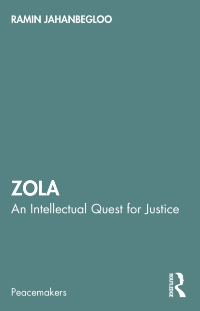 Zola : An Intellectual Quest for Justice, EPUB eBook