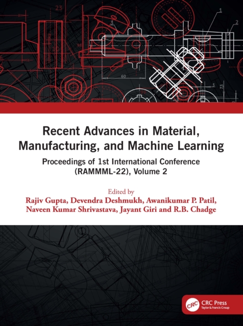 Recent Advances in Material, Manufacturing, and Machine Learning : Proceedings of 1st International Conference (RAMMML-22), Volume 2, PDF eBook