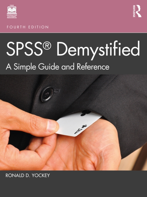 SPSS Demystified : A Simple Guide and Reference, EPUB eBook