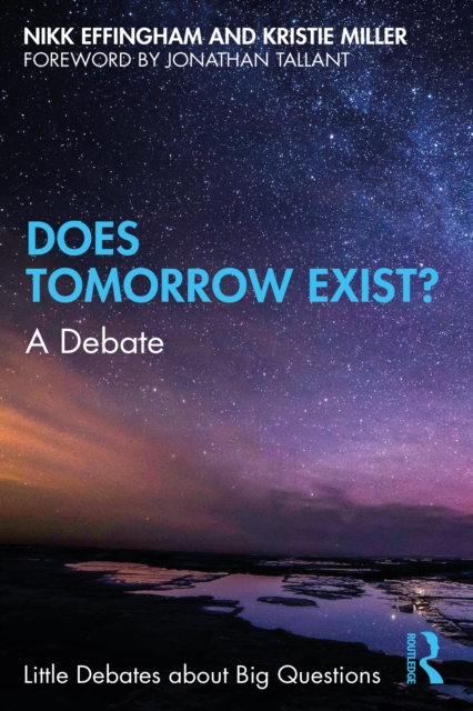 Does Tomorrow Exist? : A Debate, PDF eBook