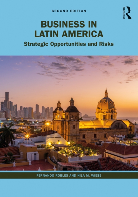 Business in Latin America : Strategic Opportunities and Risks, EPUB eBook