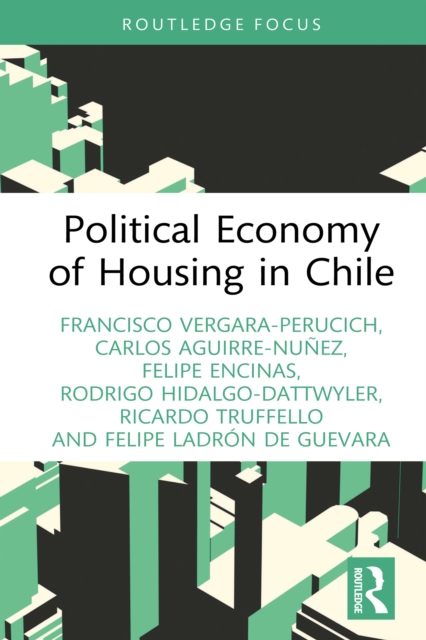 Political Economy of Housing in Chile, EPUB eBook